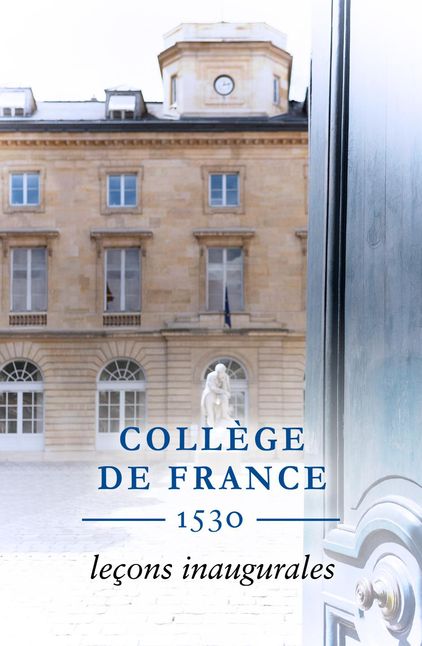 Collège de France - Leçons inaugurales