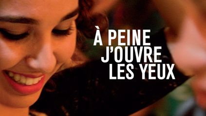 À peine j'ouvre les yeux