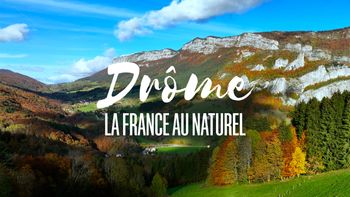 Drôme, la France au naturel