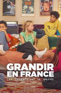 Grandir en France : les enfants ont la parole
