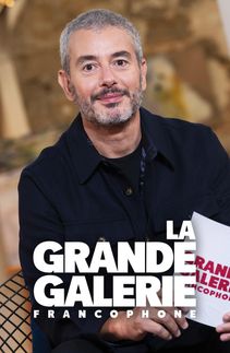 La grande galerie francophone
